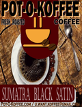 Sumatra Black Satin Coffee